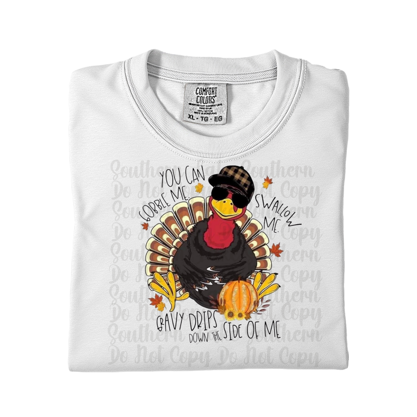 You can Gobble me DTF Single Print