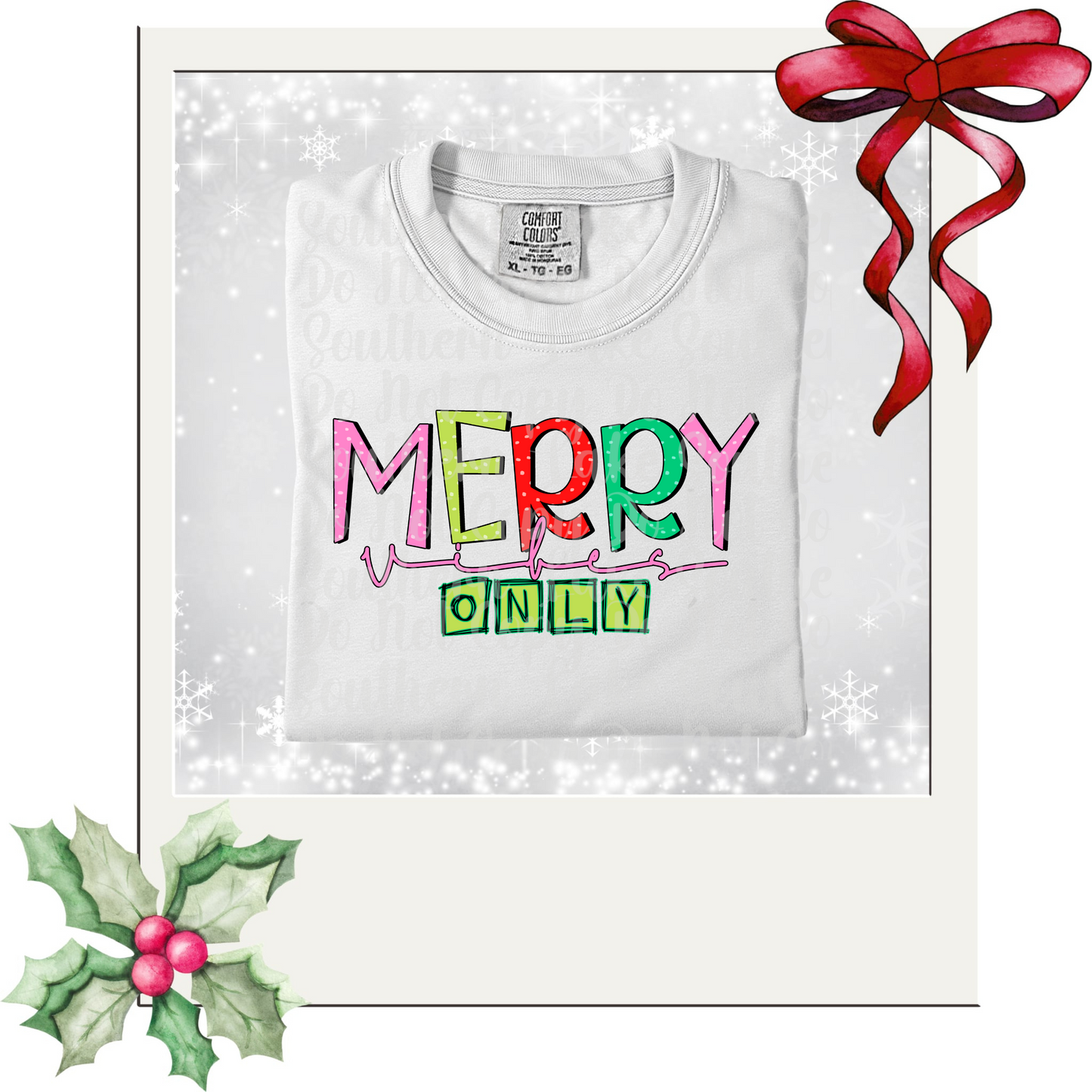 Merry Vibes Only DTF Single Print