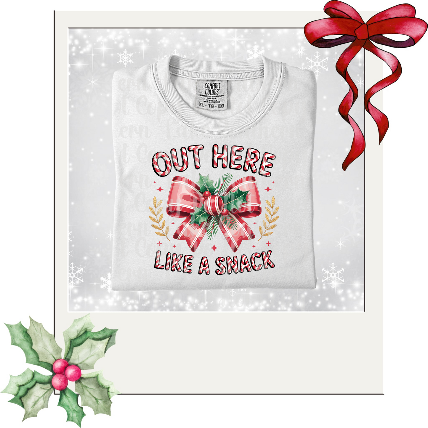 Out Here Like a Snack DTF Single Print