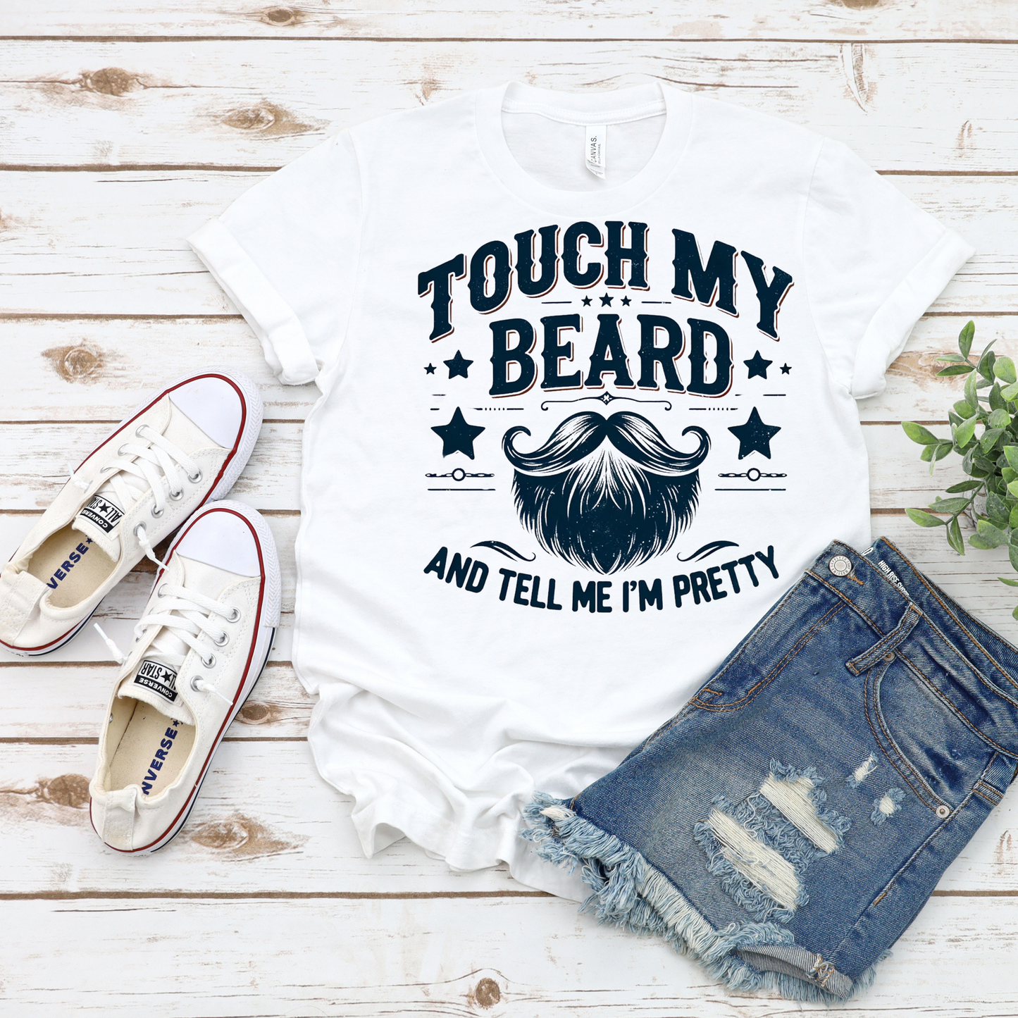 Touch My Beard and Tell me I'm Pretty