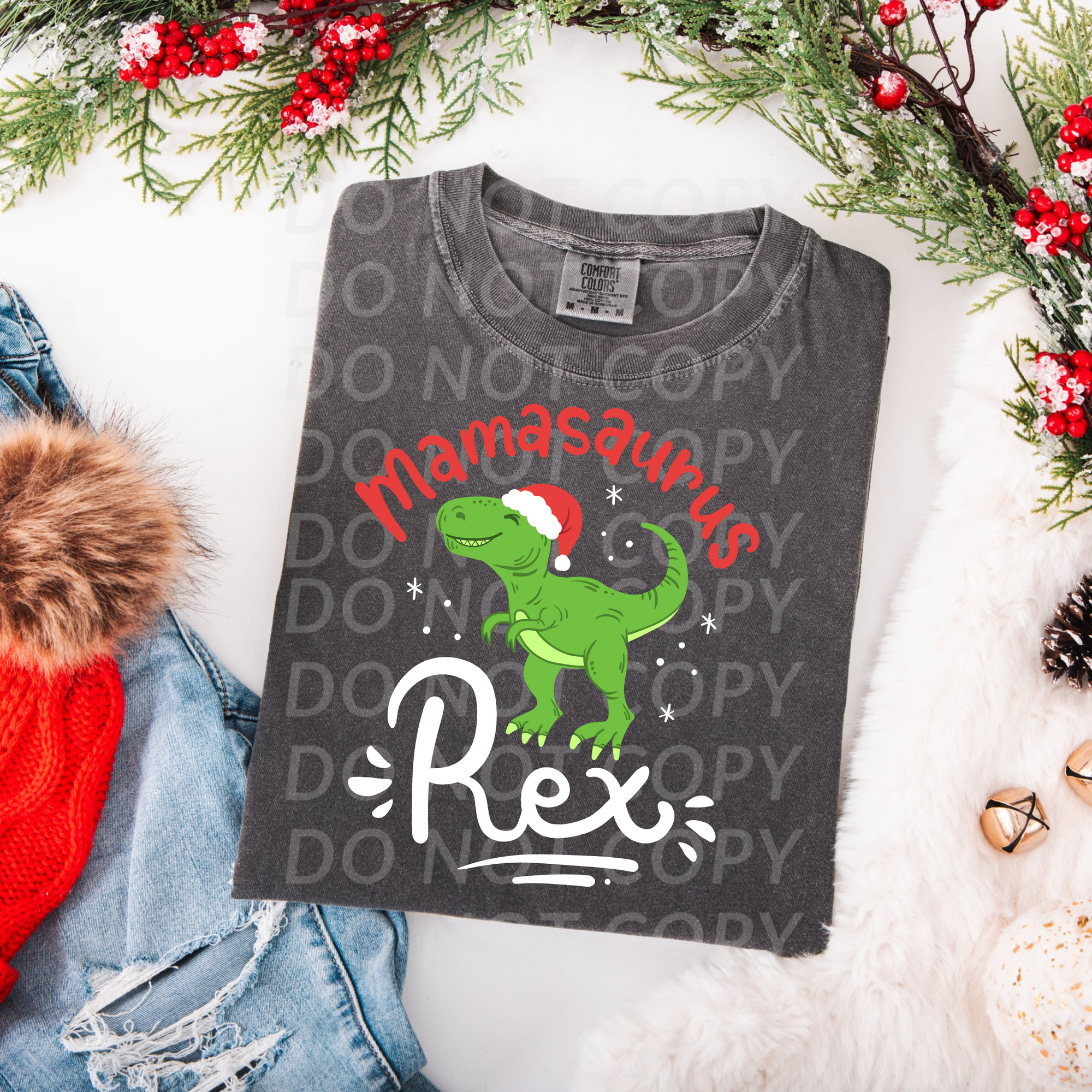 Mamasaurus Rex...DTF Single Print