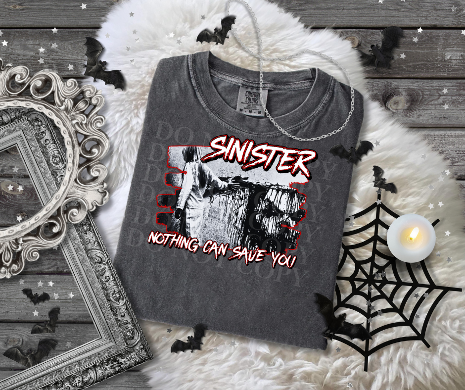 Sinister Nothing Can Save You DTF Single Print