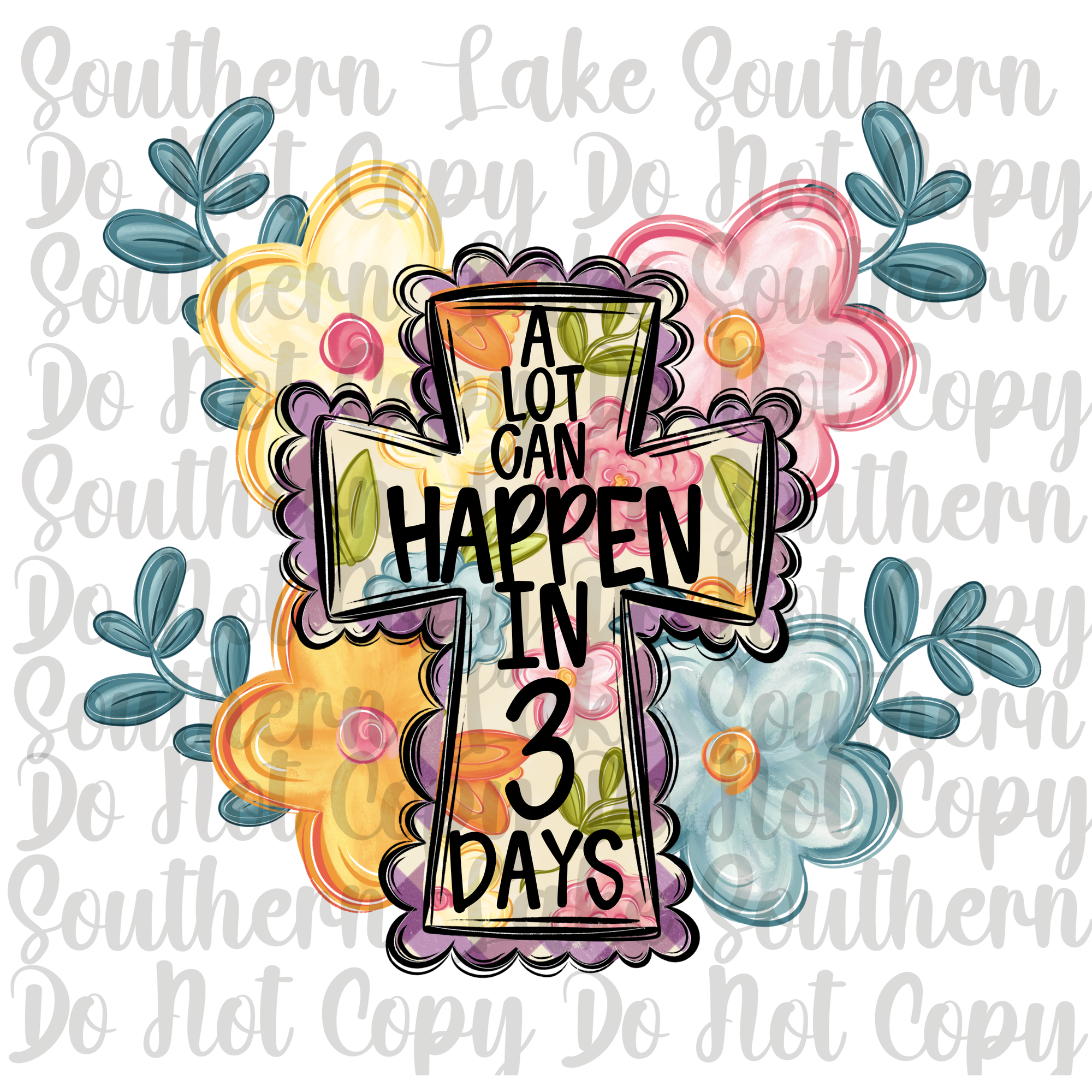 A Lot Can Happen In 3 Days Digital Download