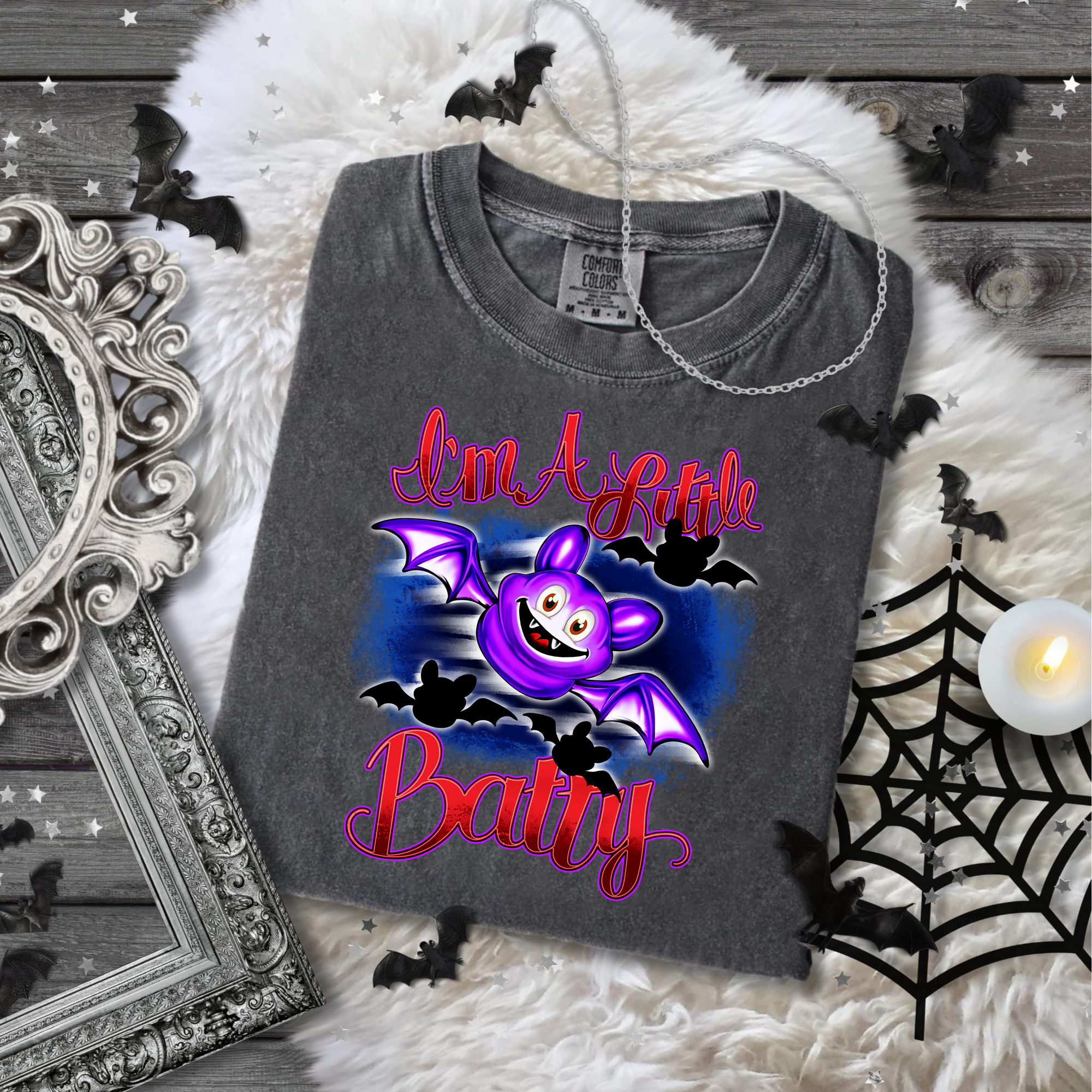 I'm a Little Batty...DTF Single Print