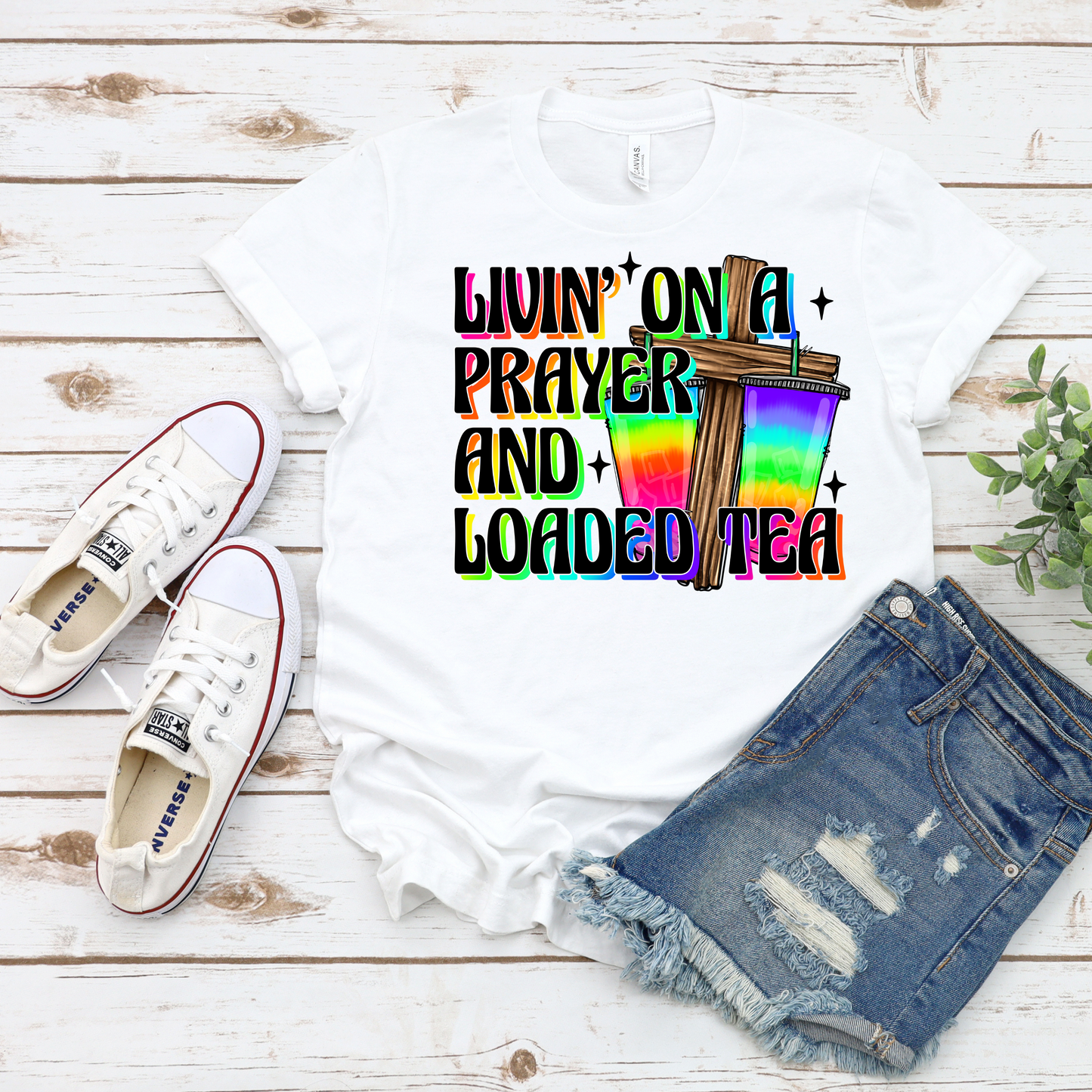 Livin On Prayer And Loaded Tea