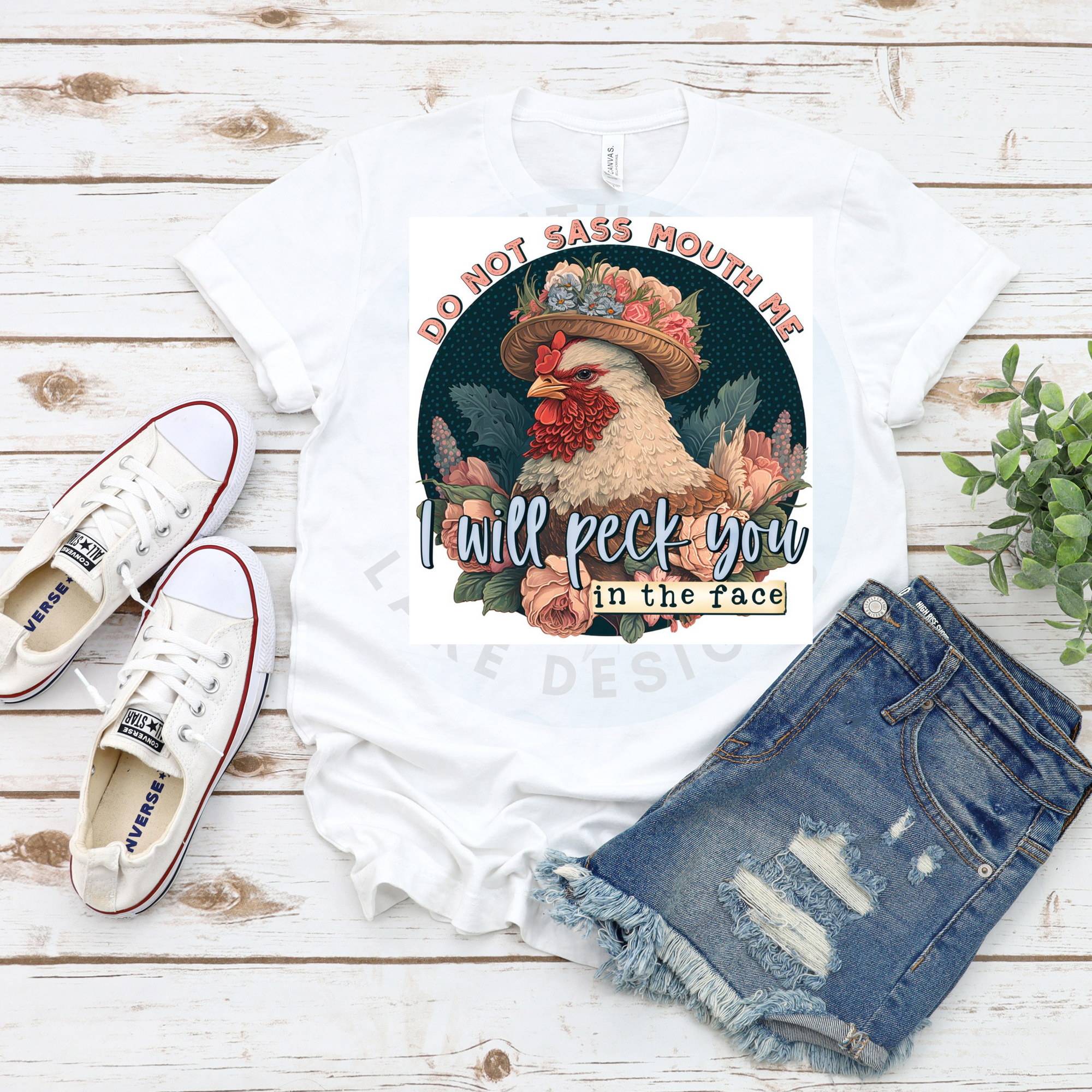 Do Not Sass Mouth Me I Will Peck You... DTF Single Print