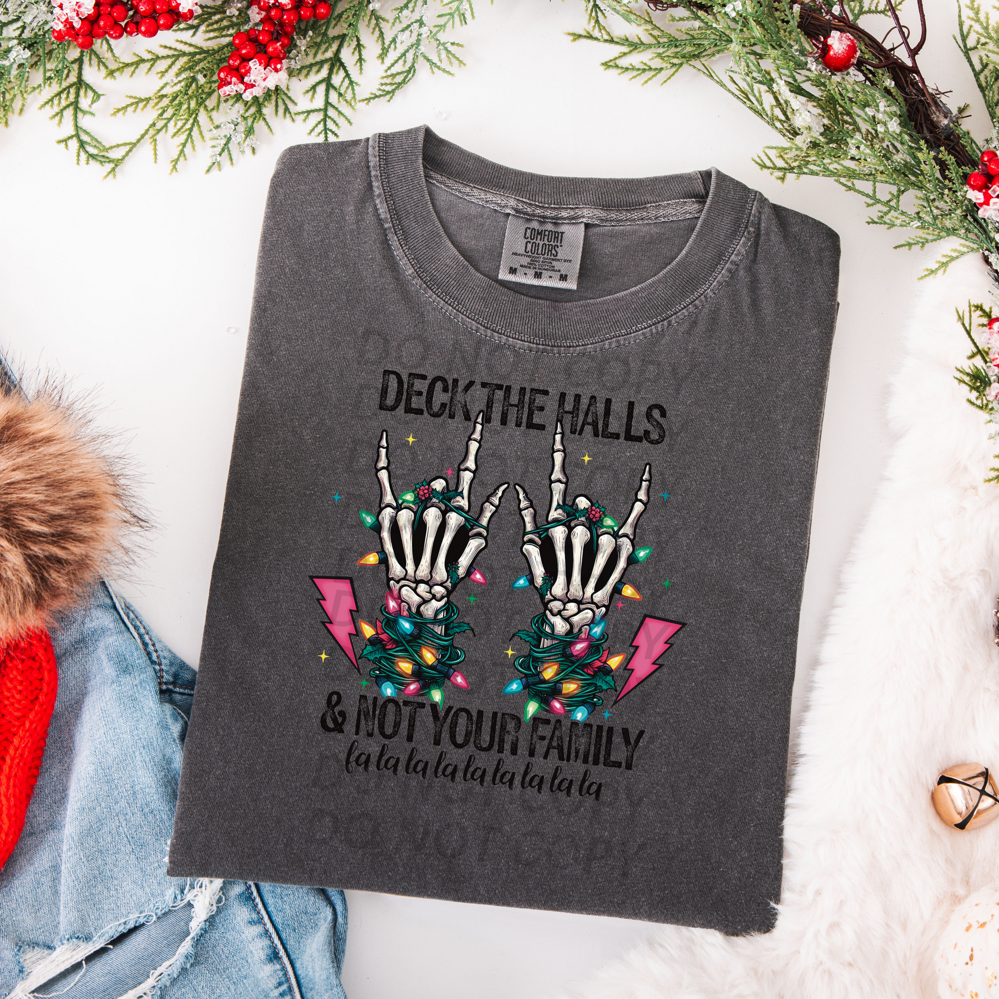 Deck The Halls Not Your Family falalalalala DTF Single Print