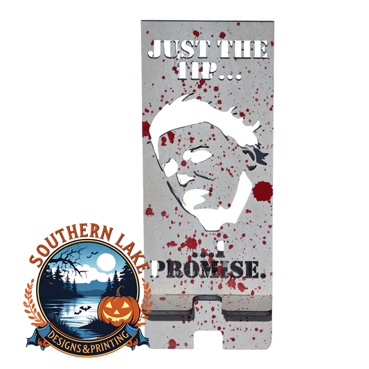 Just The Tip I Promise Phone Case