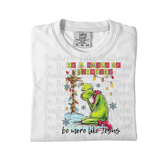 In world of Ginches be more like Jesus DTF Single Print