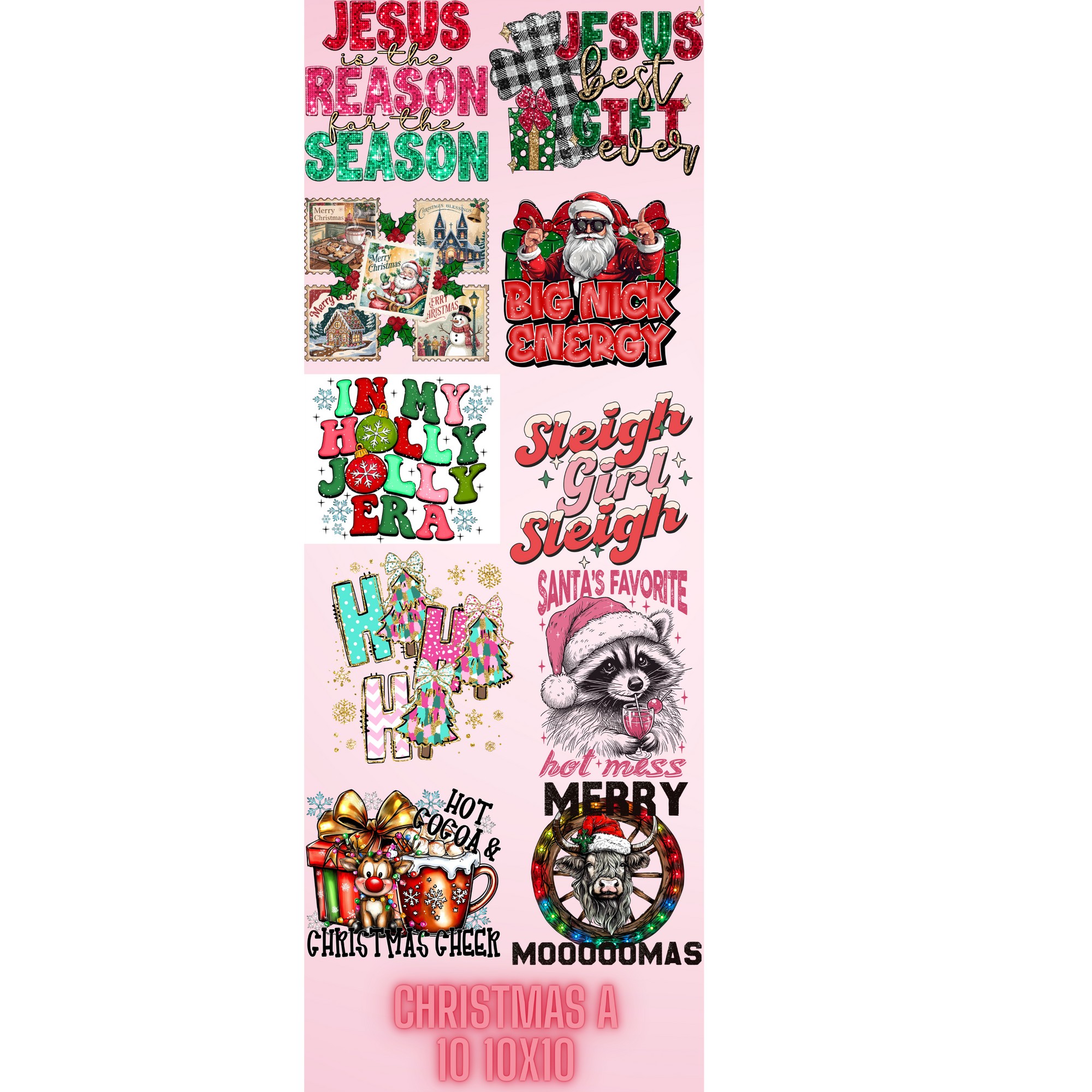 Christmas A 10 10x10 prints...DTF Gangsheet