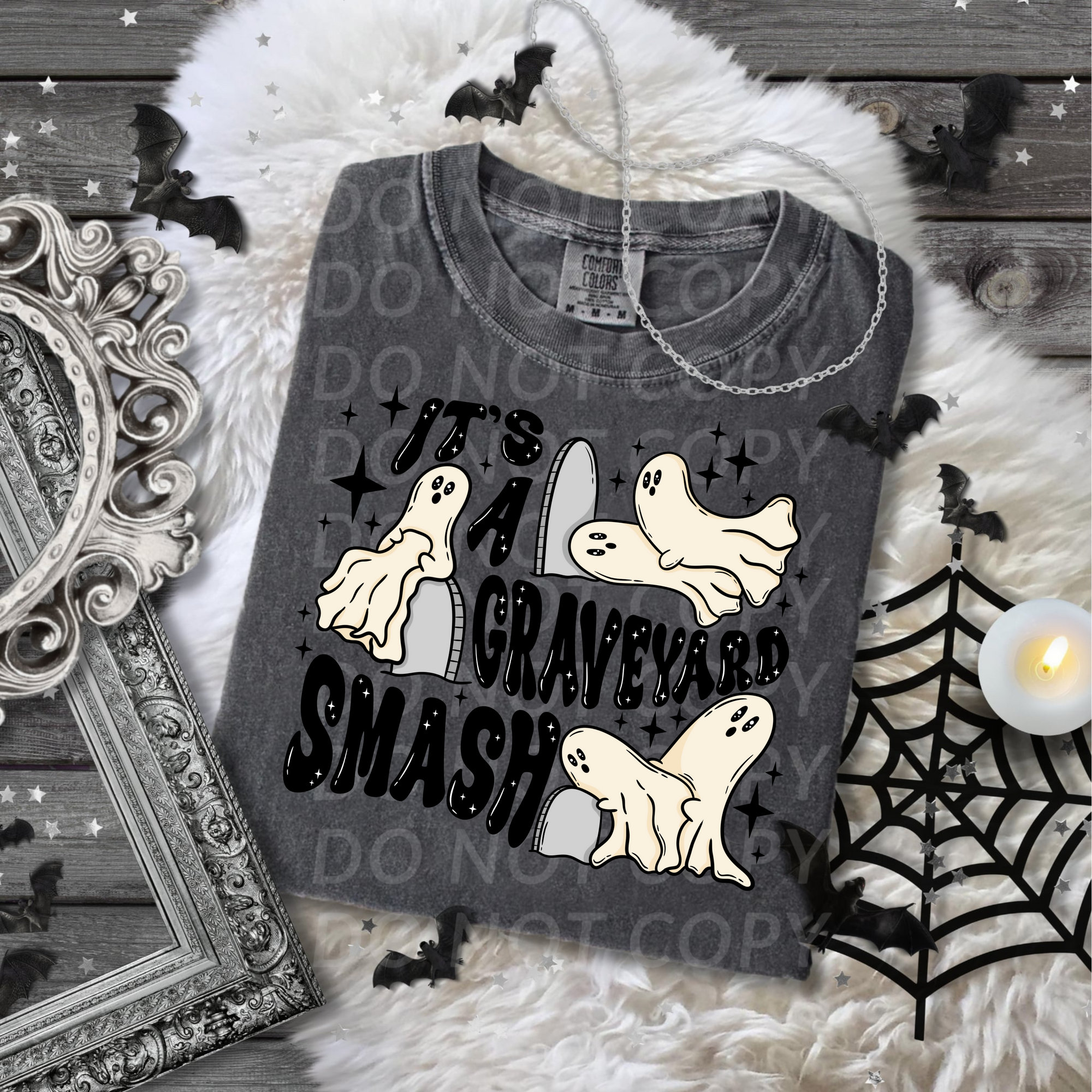 It's a Graveyard Smash...DTF Single Print