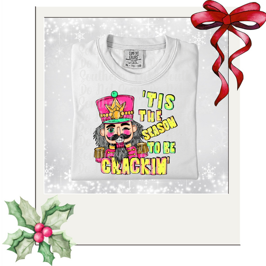 Tis the Season to be Crackin' DTF Single Print