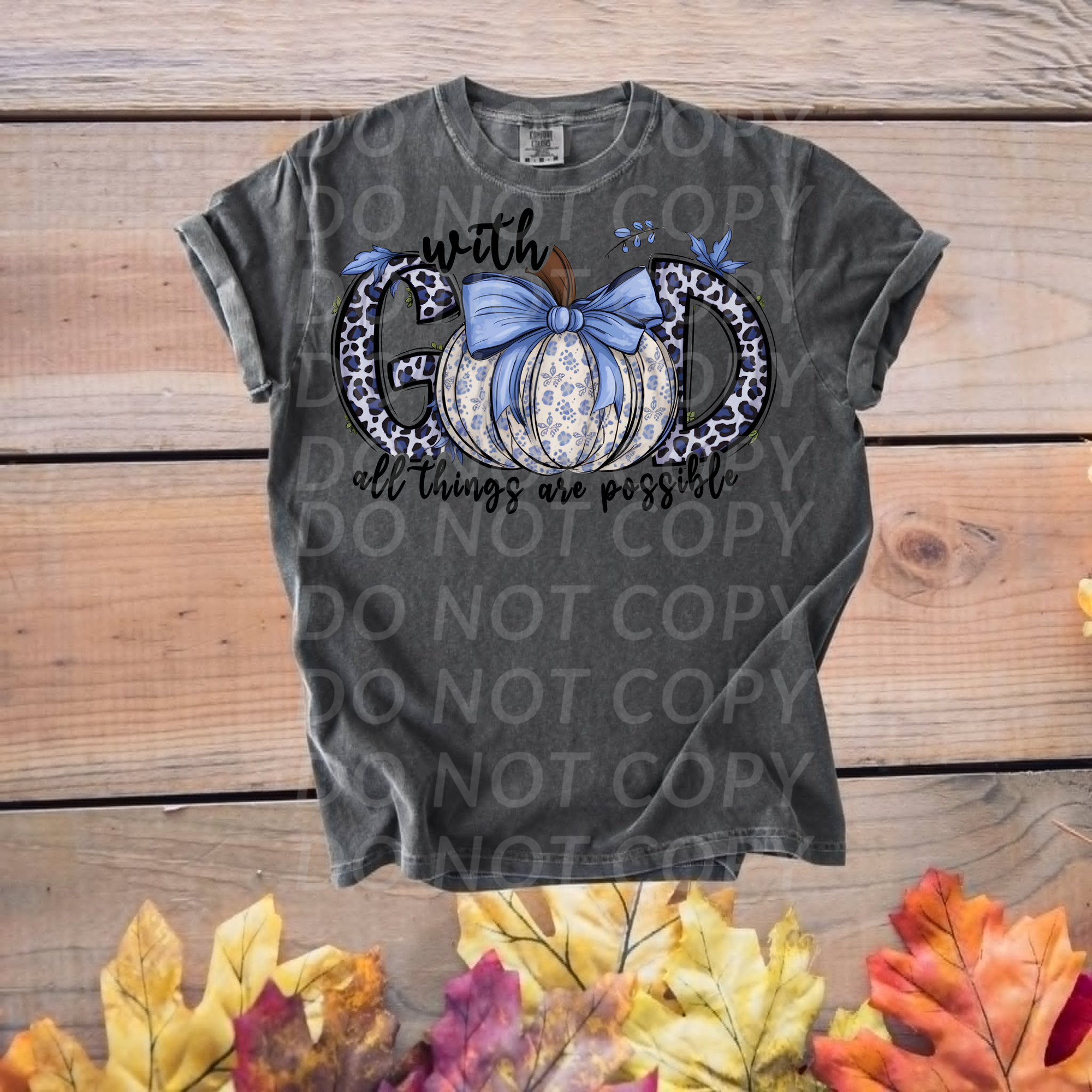 With God all things are Possible (blue)...DTF Single Print