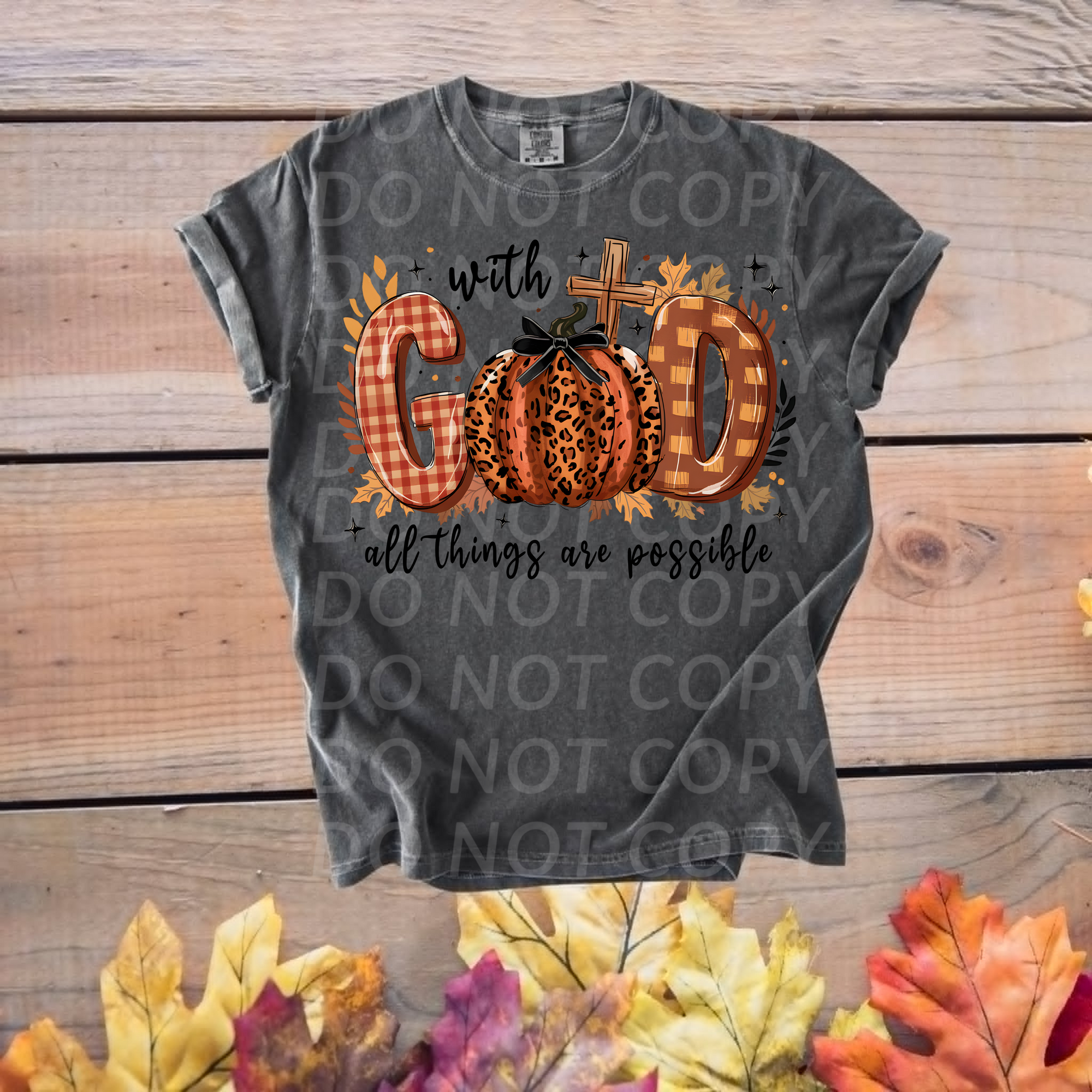 With God all things are Possible (Orange)...DTF Single Print