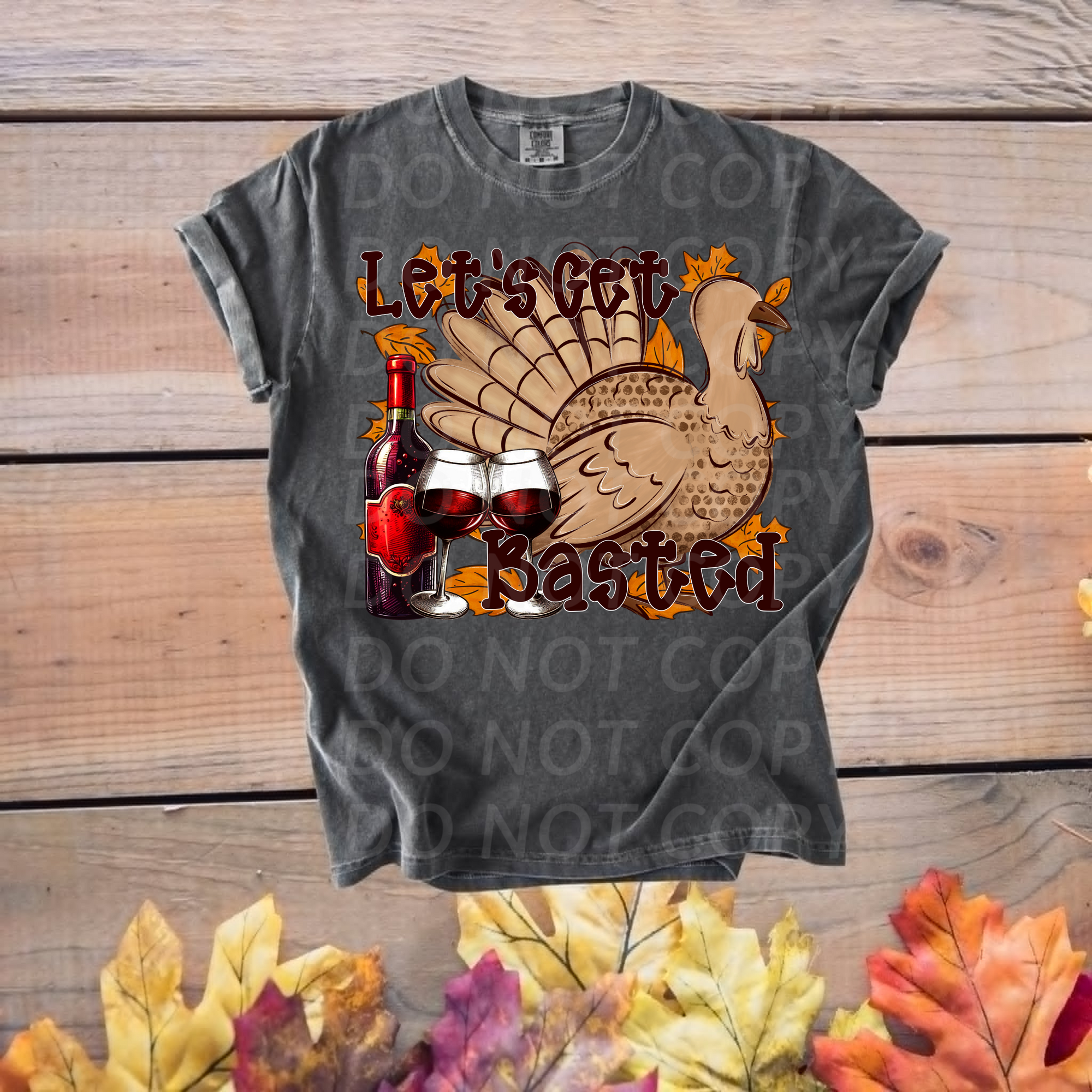 Lets Get Basted...DTF Single Print