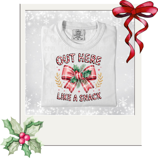 Out Here Like a Snack DTF Single Print