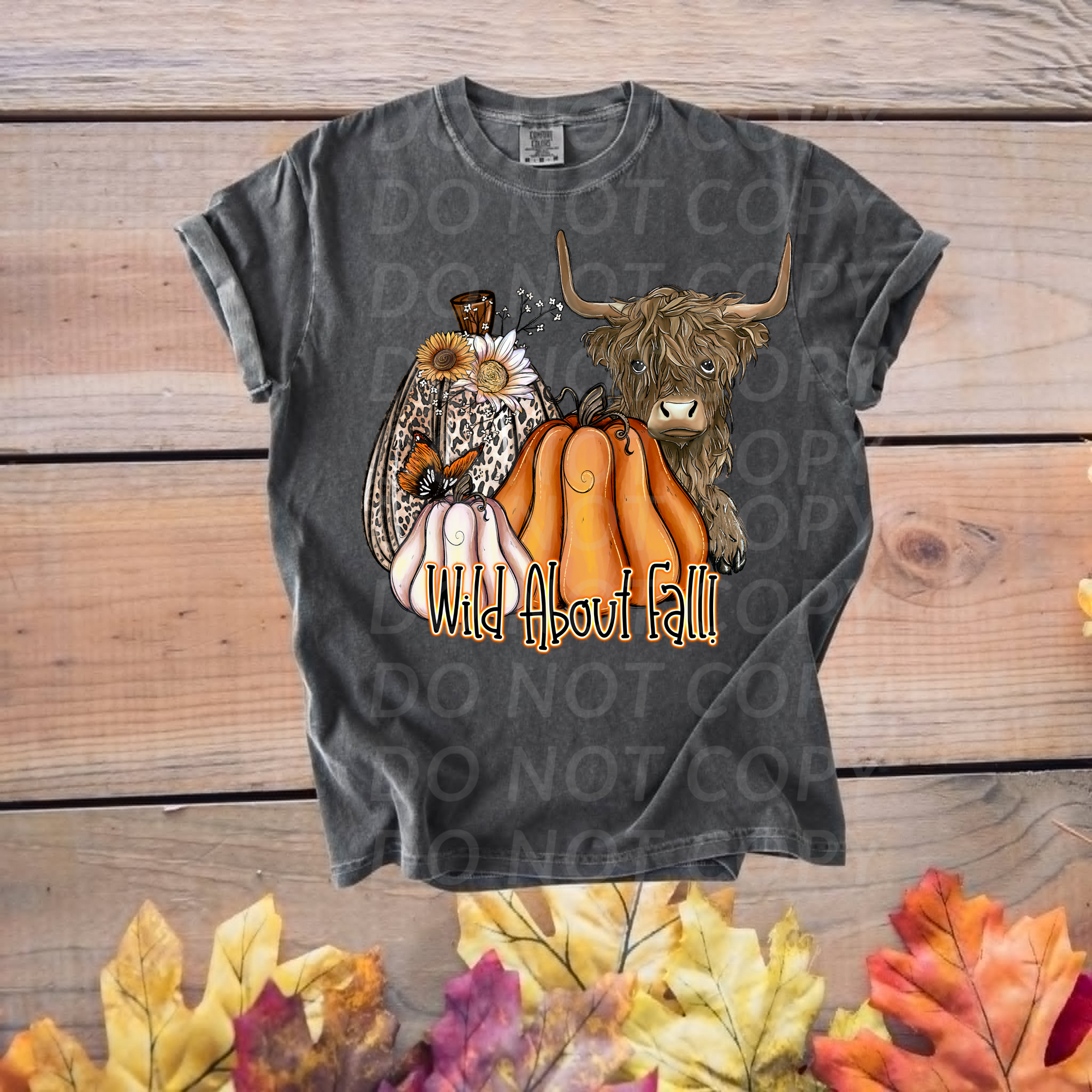 Wild About Fall...DTF Single Print