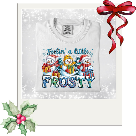 Feelin a Little Frosty DTF Single Print