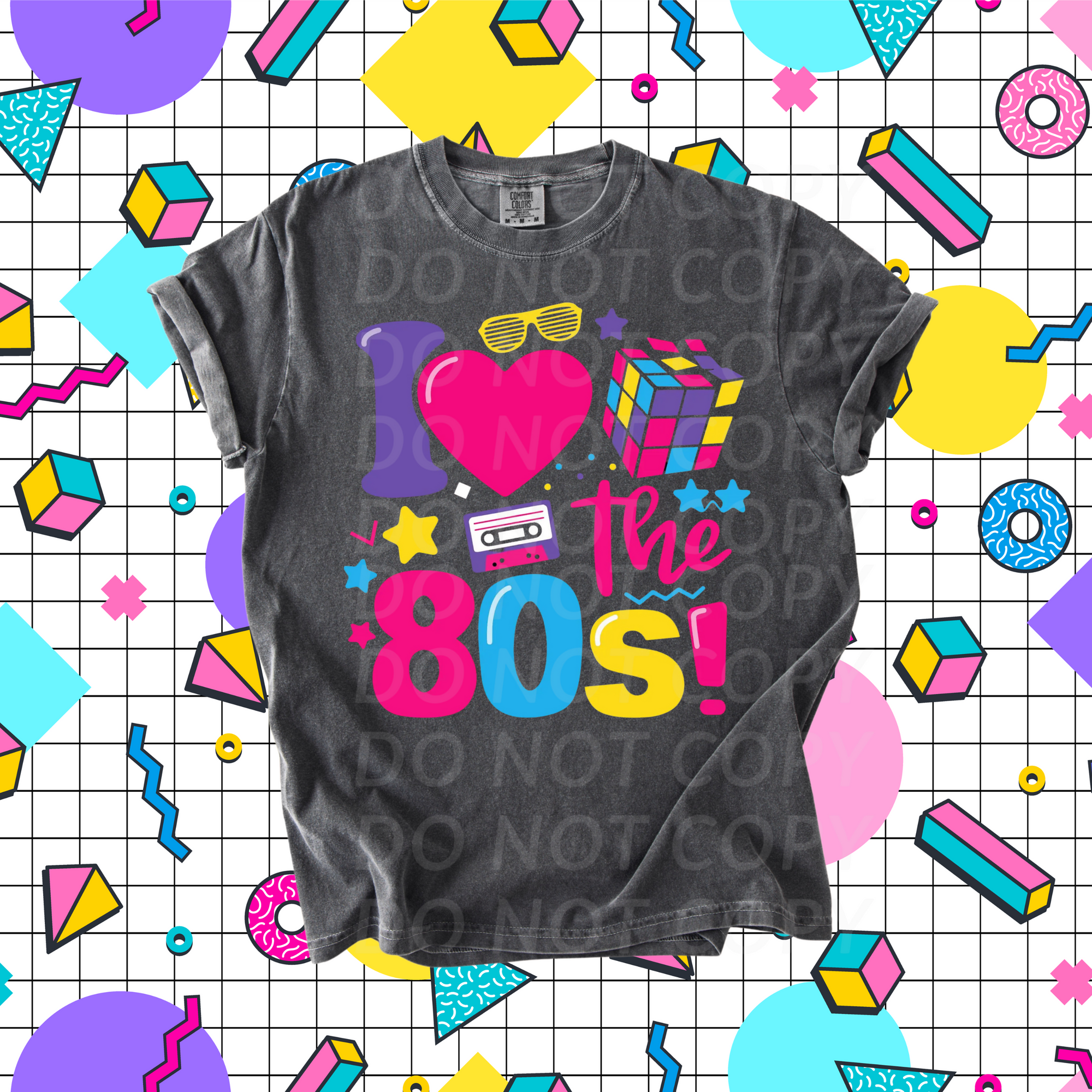 I Love the 80s...DTF Single Print