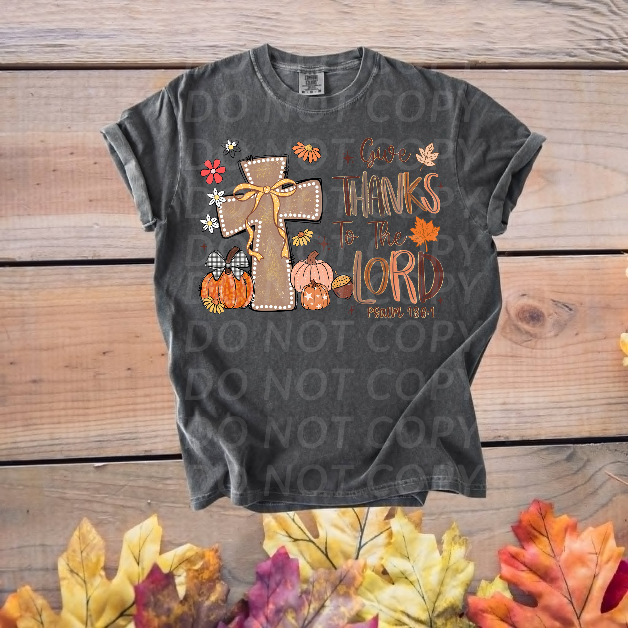 Give Thanks to the Lord...DTF Single Print